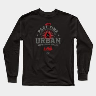 Camping...Part time? Long Sleeve T-Shirt